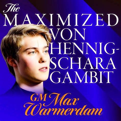 The Maximized Von Hennig-Schara Gambit Chessable