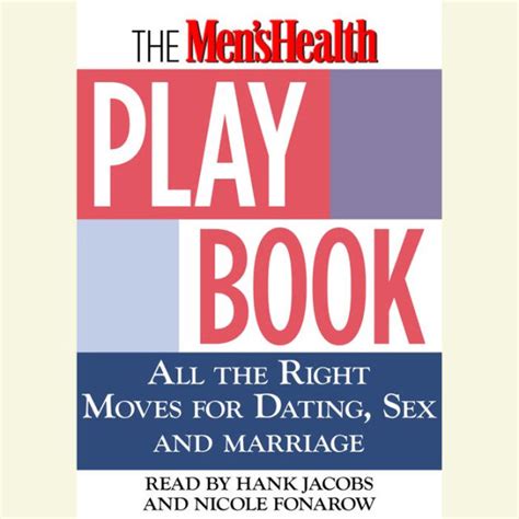 The Mens Health Playbook: All the Right Moves for Dating