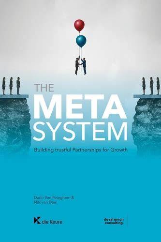 The Metasystem : Building trustful Partnerships for Growth