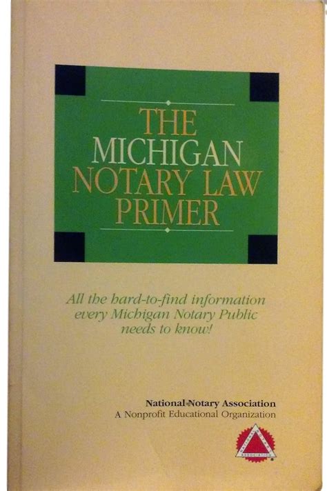 The Michigan Notary Law Primer - Alibris