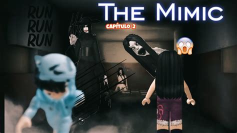 The Mimic Chapter 2 Roblox YouTube