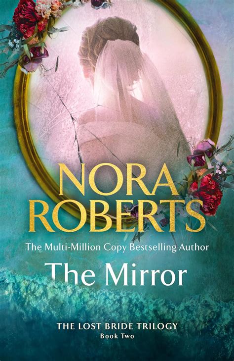 th?q=The Mirror (The Lost Bride Trilogy #2) Author Nora Roberts
