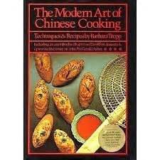 The Modern Art of Chinese Cooking: Techniques and Recipes