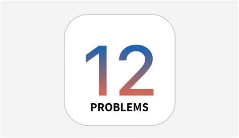 The Most Common iOS 12 - 12.4.1 Problems, And How to Fix Them