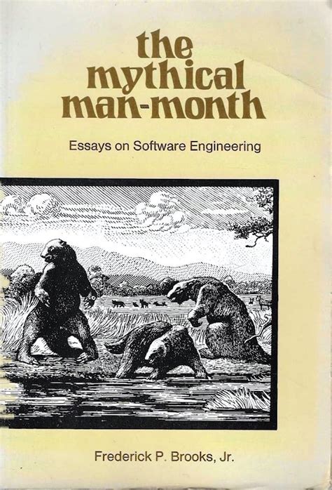 The Mythical Man Month And Other Essays On Software Engineering