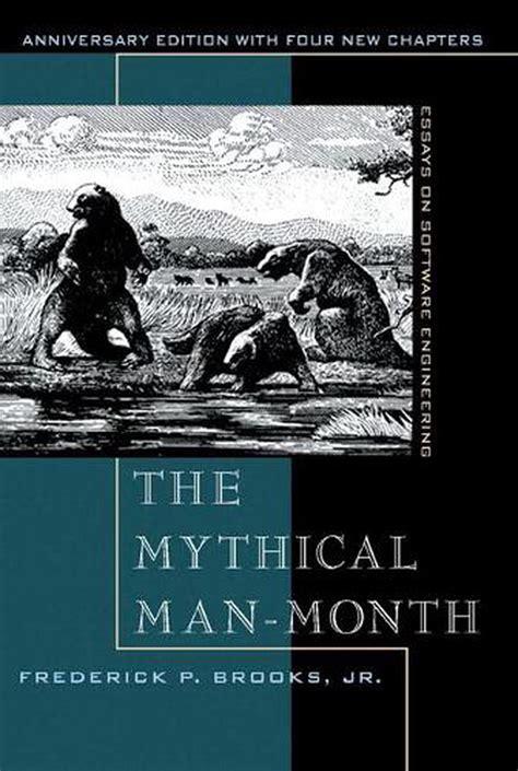 The Mythical Man-month : Essays on Software Engineering