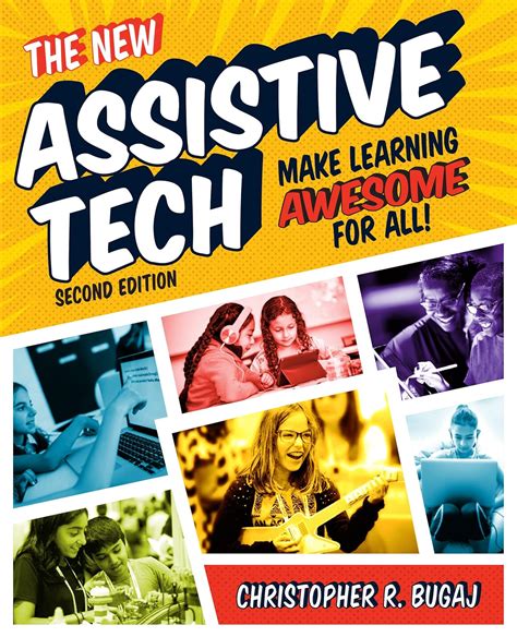 The New Assistive Tech Make Learning Awesome For All