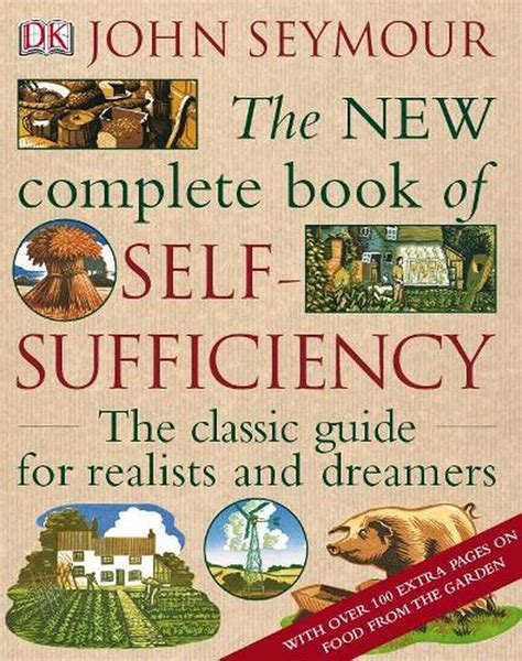 The New Complete Book of Self-Sufficiency: The , Seymour, …