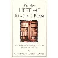 The New Lifetime Reading Plan: The Classical Guide to …