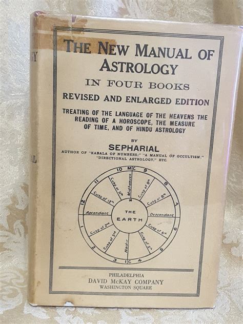 The New Manual of Astrology: In Four Books