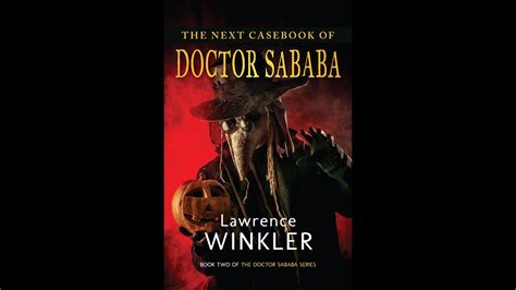 The Next Casebook of Doctor Sababa