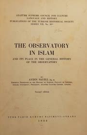 The Observatory in Islam. and Its Place in the General History of . 