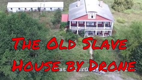 The Old Slave House - YouTube