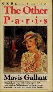 The Other Paris by Mavis Gallant Goodreads