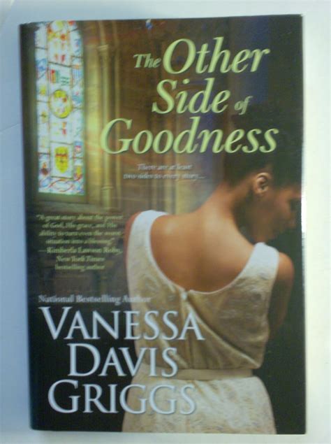 The Other Side Of Goodness : Vanessa Davis Griggs : …