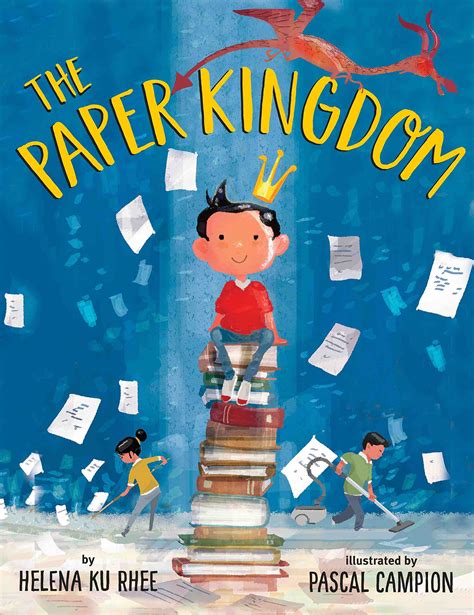 The Paper Kingdom · Picture Book · Helena Ku Rhee