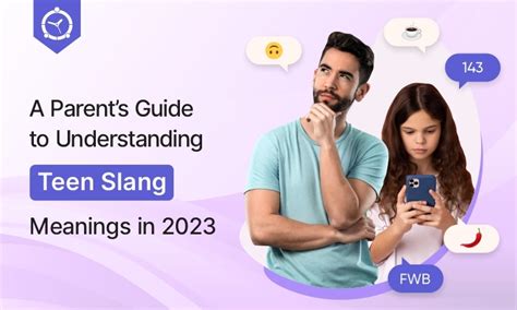 The Parents Slang: A Comprehensive Guide for Savvy Communicators