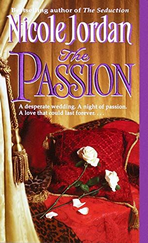 The Passion (Notorious, #2) by Nicole Jordan Goodreads.