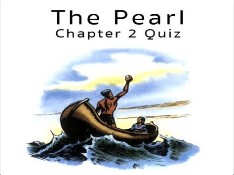 The Pearl by John Steinbeck Chapter 2 Quiz with Answer Key Teaching