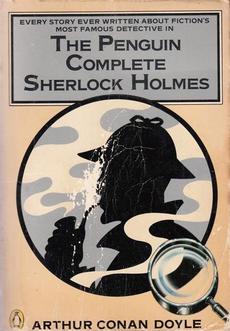 The Penguin Complete Sherlock Holmes: Including A Study in . 