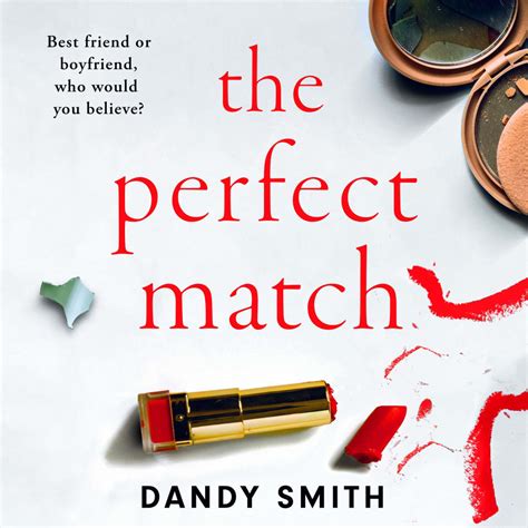 The Perfect Match by Dandy Smith Goodreads