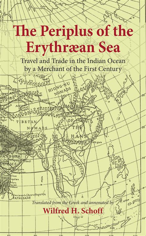 The Periplus Of The Erythraean Sea: Travel And Trade In The …