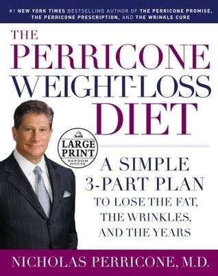 The Perricone Weight-Loss Diet - Goodreads