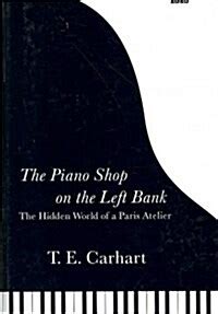 The Piano Shop On The Left Bank Hardcover – 15 Aug.