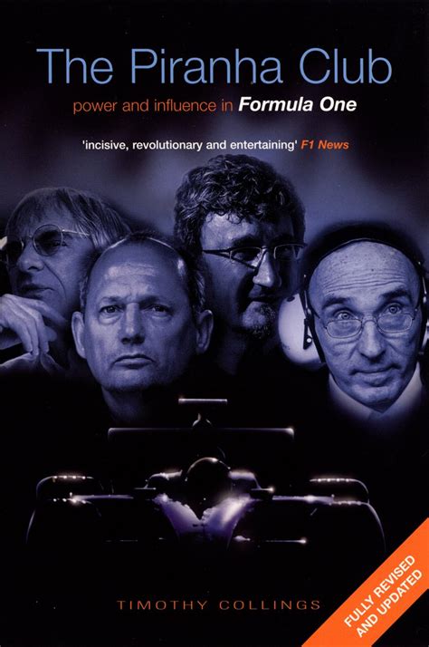 The Piranha Club: Power and Influence in Formula One …