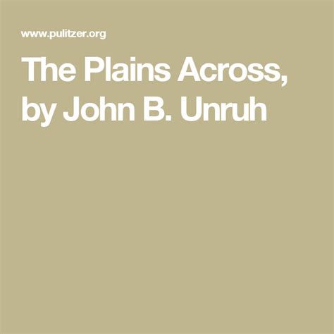 The Plains Across by Unruh, John D - biblio.co.nz