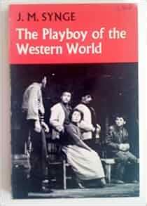 The Playboy of the Western World play by Synge