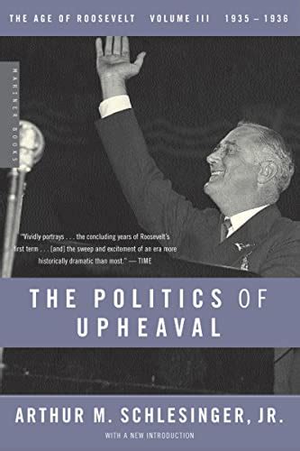The Politics of Upheaval The Age of Roosevelt 1935 1936