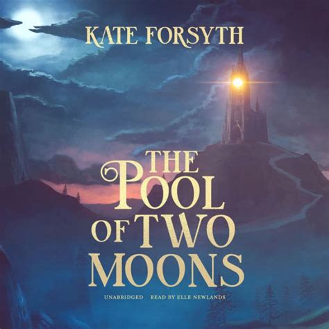 The Pool of Two Moons - Ljudbok - Kate Forsyth - Storytel