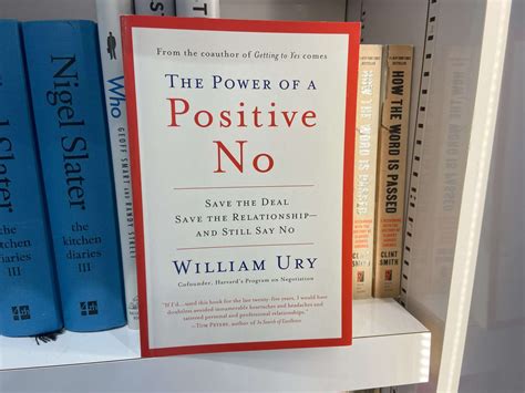 The Power of a Positive No Book Summary, by William Ury