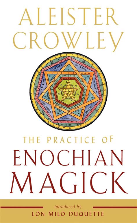 The Practice of Enochian Magick