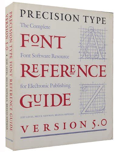 The Precision Type Font Reference Guide