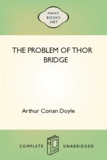 The Problem of Thor Bridge by Arthur Conan Doyle - Free eBook