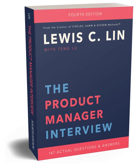 The Product Manager Interview, 4th Edition — Lewis C. Lin