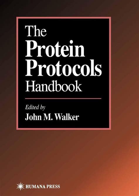 The Protein Protocols Handbooks