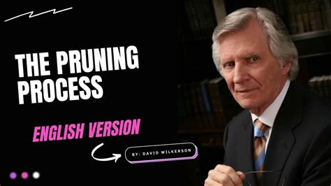 The Pruning Process By David Wilkerson - YouTube