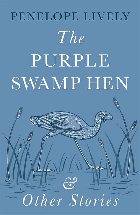 The Purple Swamp Hen and Other Stories Hardcover