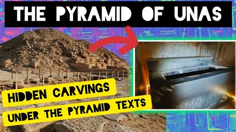 The Pyramid of Unas: Unveiling Hidden Carvings under the Pyramid …