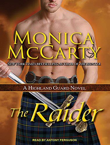 The Raider (Highland Guard) by Monica McCarty (2014-02-25)