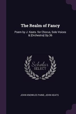 The Realm of Fancy, by John Keats - englishverse.com