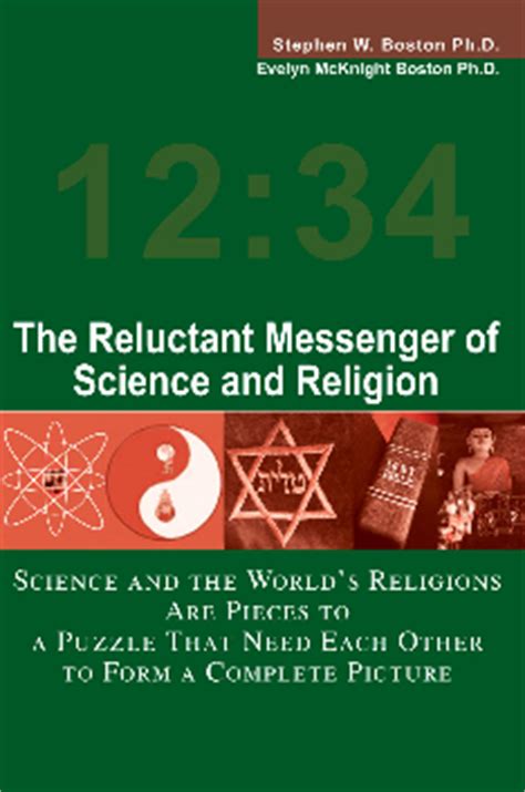 The Reluctant Messenger of Science and Religion: Science and …