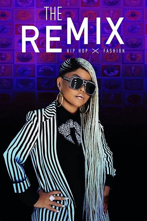 The Remix: Hip Hop X Fashion - Where to Watch and Stream - TV …