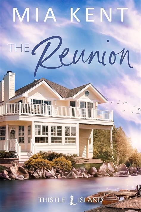 The Reunion (Thistle Island Novel Book 6) Kindle Edition