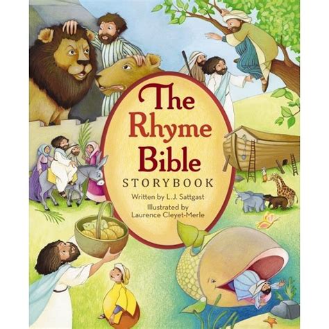 The Rhyme Bible Storybook - by L J Sattgast (Hardcover)