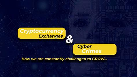 The Role of Cryptocurrency Exchanges in Combating Crime