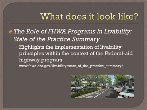 The Role of FHWA Programs in Livability 2011